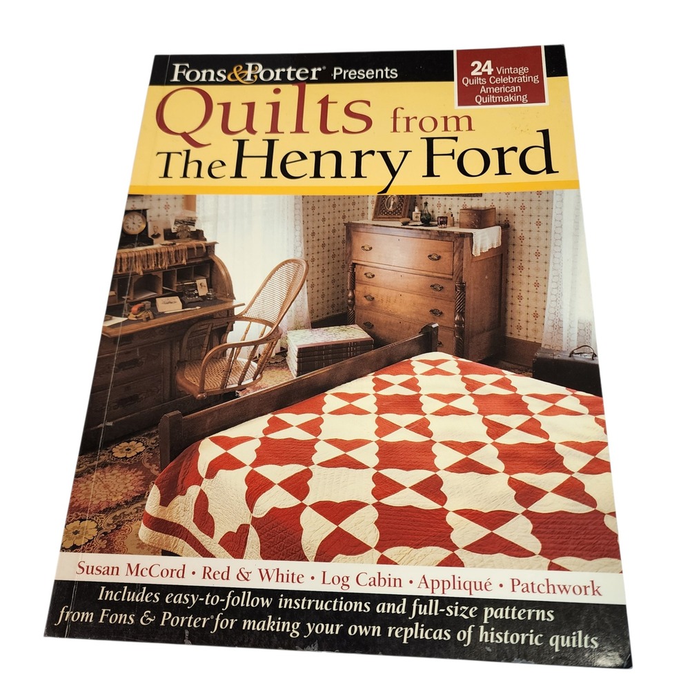 Fons Porter Quilts‎ from The Henry Ford Vintage American Quiltmaking Book